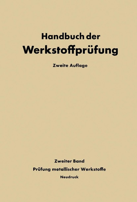 Die Prüfung der metallischen Werkstoffe - 