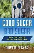 Cover-Bild zum Titel 'Good Sugar, Bad Sugar' von 'Christopher Vasey'
