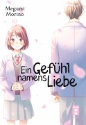 Cover-Bild zum Titel 'Ein Gefühl namens Liebe 10' von 'Megumi Morino'