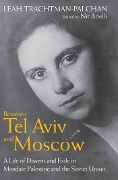 Cover-Bild zum Titel 'Between Tel Aviv and Moscow' von 'Leah Trachtman-Palchan'