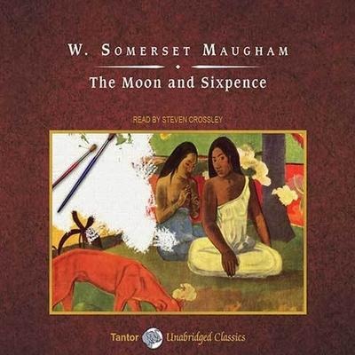 The Moon and Sixpence Lib/E - W. Somerset Maugham