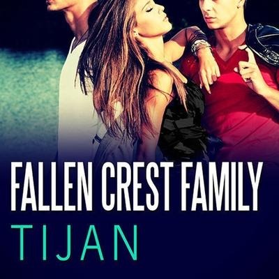 Fallen Crest Family Lib/E - Tijan