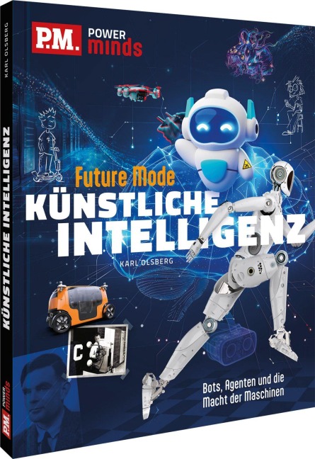 P.M. Power Minds: Künstliche Intelligenz - Future Mode - Karl Olsberg
