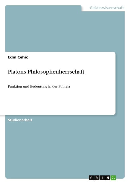 Platons Philosophenherrschaft - Edin Cehic