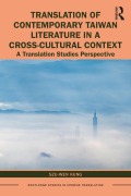 Cover-Bild zum Titel 'Translation of Contemporary Taiwan Literature in a Cross-Cultural Context' von 'Szu-Wen Kung'
