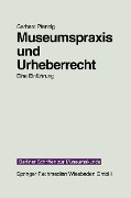 Cover-Bild zum Titel 'Museumspraxis und Urheberrecht' von 'Gerhard Pfennig'