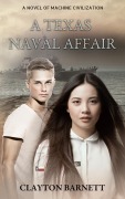 Cover-Bild zum Titel 'A Texas Naval Affair' von 'Clayton Barnett'