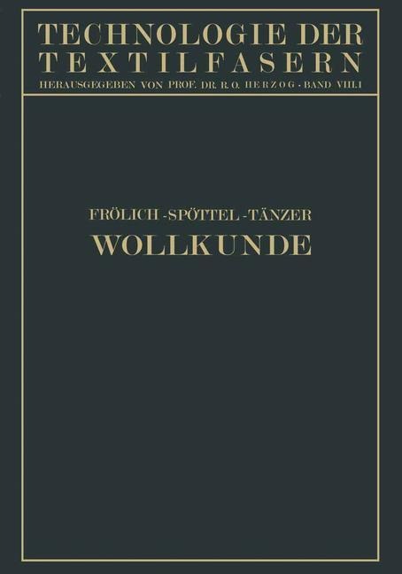 Wollkunde - Gustav Frölich, Walter Spöttel, Ernst Tänzer