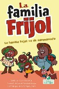 Cover-Bild zum Titel 'La Familia Frijol Va de Campamento (the Beans Go Camping)' von 'Laurie Friedman'