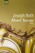 Cover-Bild zum Titel 'Hotel Savoy' von 'Joseph Roth'