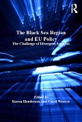 Cover-Bild zum Titel 'The Black Sea Region and EU Policy' von 'Carol Weaver'