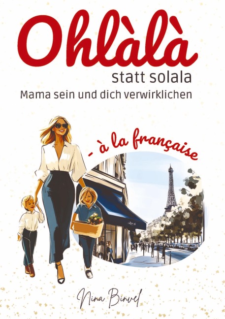 Ohlàlà statt solala - Nina Binvel
