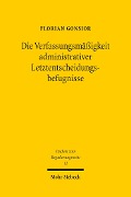 Cover-Bild zum Titel 'Die Verfassungsmäßigkeit administrativer Letztentscheidungsbefugnisse' von 'Florian Gonsior'