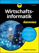 Cover-Bild zum Titel 'Wirtschaftsinformatik für Dummies' von 'Stephan Thesmann, Werner Burkard'