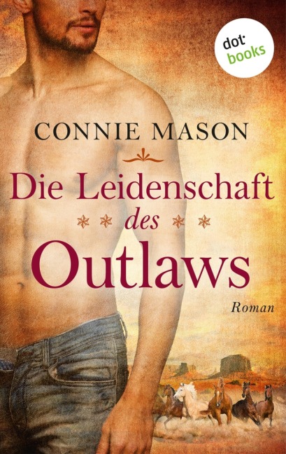 Die Leidenschaft des Outlaws - Connie Mason