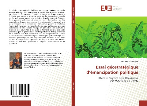 Essai géostratégique d¿émancipation politique - Balemba Mweze Karl
