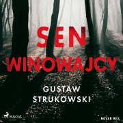 Cover-Bild zum Titel 'Sen winowajcy' von 'Gustaw Strukowski'