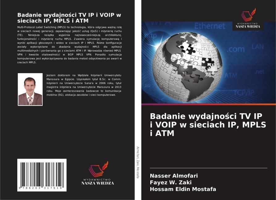 Badanie wydajno¿ci TV IP i VOIP w sieciach IP, MPLS i ATM - Nasser Almofari, Fayez W. Zaki, Hossam Eldin Mostafa