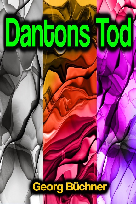 Dantons Tod - Georg Büchner