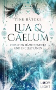 Cover-Bild zum Titel 'Lua und Caelum 2: Zwischen Dämonenherz und Engelstränen' von 'Tine Bätcke'