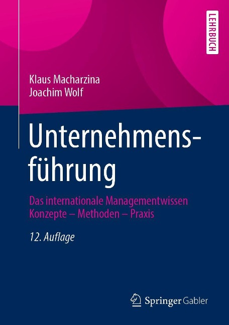 Unternehmensführung - Klaus Macharzina, Joachim Wolf