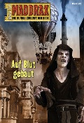 Cover-Bild zum Titel 'Maddrax 542' von 'Stefan Hensch'