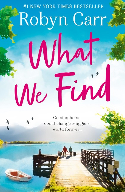 What We Find - Robyn Carr