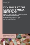 Cover-Bild zum Titel 'Dynamics at the Lexicon-Syntax Interface' von ''
