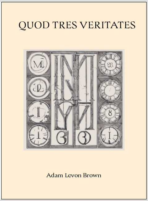 Quod Tres Veritates (Verses Of The Broken, #13) - Adam Levon Brown