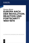 Cover-Bild zum Titel 'Europa nach der Revolution' von 'Torsten Riotte'
