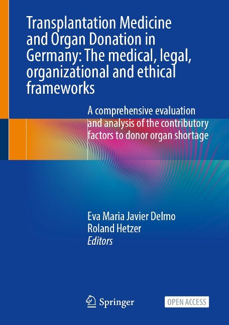 Transplantation Medicine and Organ Donation in Germany - 