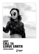 Cover-Bild zum Titel 'Last Call to Leave Earth' von 'Cassio Ribeiro'