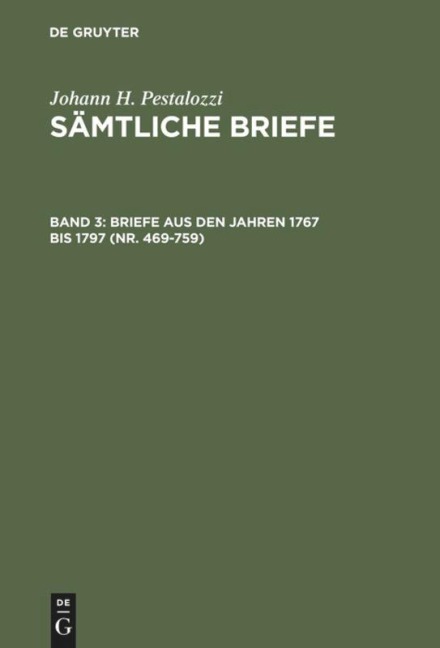 Briefe aus den Jahren 1767 bis 1797 (Nr. 469-759) - 