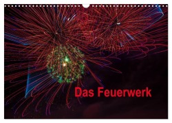Cover-Bild zum Titel 'Das Feuerwerk (Wandkalender 2026 DIN A3 quer), CALVENDO Monatskalender' von 'Dieter Gödecke'