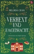 Cover-Bild zum Titel 'Verhext und umgebracht' von 'Melinda Craig'