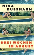 Cover-Bild zum Titel 'Drei Wochen im August' von 'Nina Bußmann'