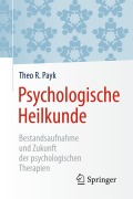 Cover-Bild zum Titel 'Psychologische Heilkunde' von 'Theo R. Payk'