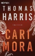 Cover-Bild zum Titel 'Cari Mora' von 'Thomas Harris'