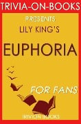 Cover-Bild zum Titel 'Euphoria: By Lily King (Trivia-On-Books)' von 'Trivion Books'