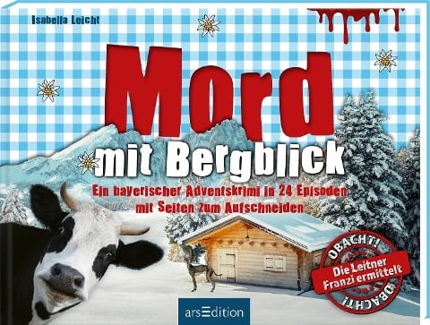 Mord mit Bergblick - Isabella Leicht