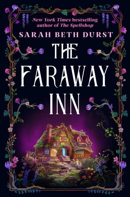 The Faraway Inn - Sarah Beth Durst