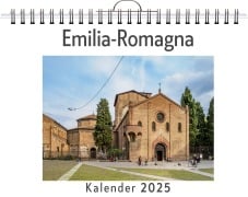 Emilia-Romagna - (Wandkalender 2025, Kalender DIN A4 quer, Monatskalender im Querformat mit Kalendarium, das perfekte Geschenk) - Sofia Koch