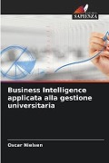 Business Intelligence applicata alla gestione universitaria - Oscar Nielsen