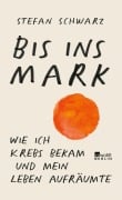 Cover-Bild zum Titel 'Bis ins Mark' von 'Stefan Schwarz'