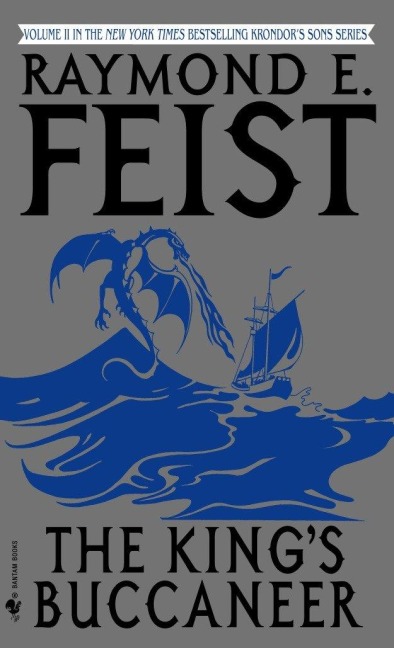 The King's Buccaneer - Raymond E Feist