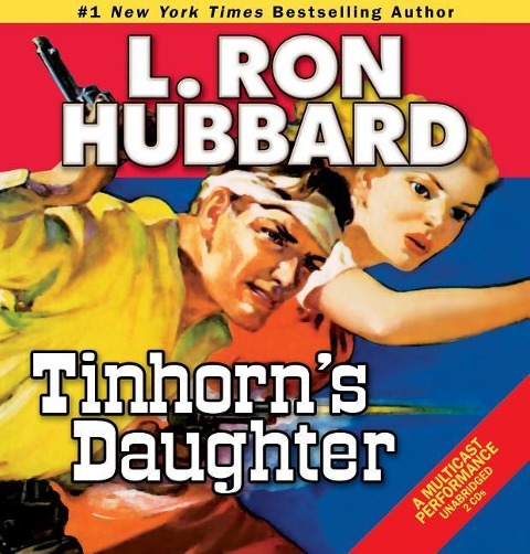 Tinhorn's Daughter - L Ron Hubbard