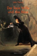 Cover-Bild zum Titel 'Der freie Wille und das Böse' von 'Jutta Georg'