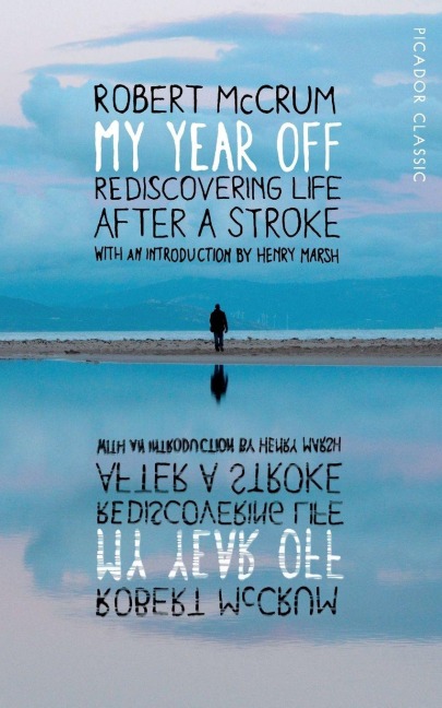 My Year Off - Robert Mccrum