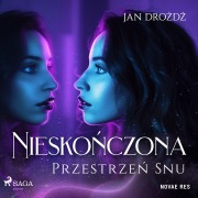 Cover-Bild zum Titel 'Niesko¿czona Przestrze¿ Snu' von 'Jan Dro¿d¿'