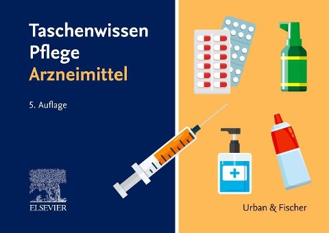 Taschenwissen Pflege Arzneimittel - 